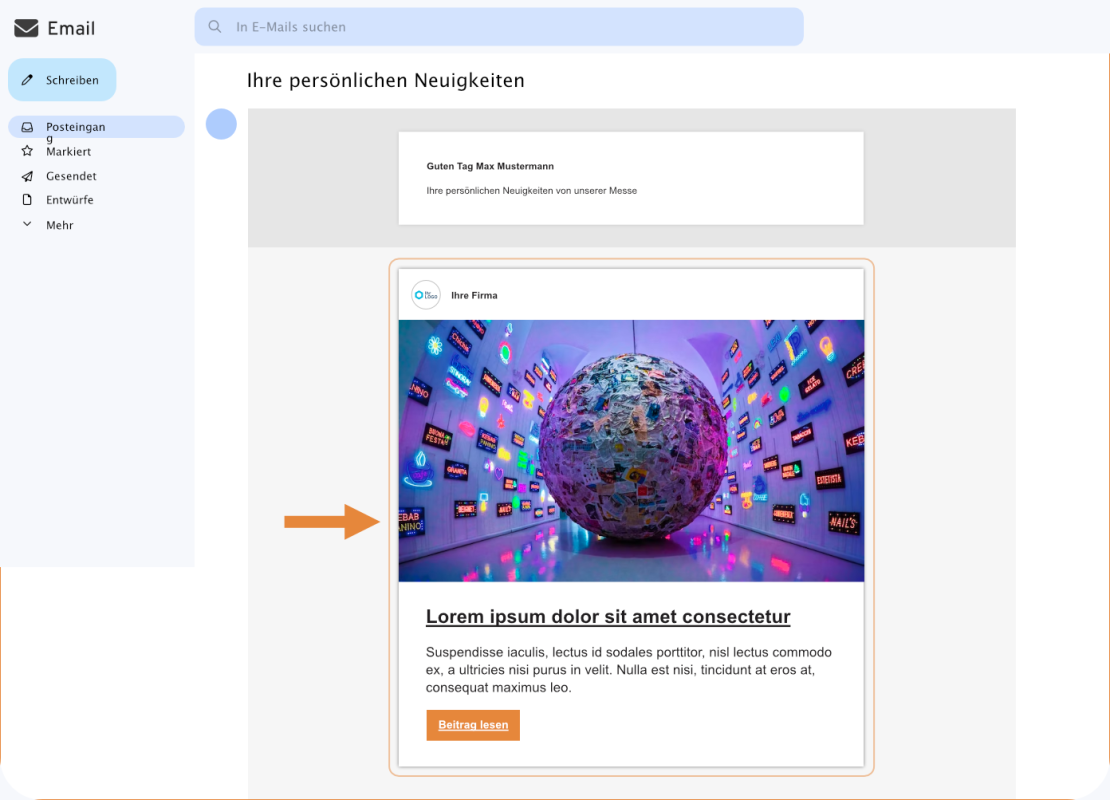 Screenshot einer E-Mail-Oberfläche mit einem hervorgehobenen Newsletter. Darin ist eine große, mit Aufklebern bedeckte Kugel in einem bunt beleuchteten Raum abgebildet. Unter dem Bild befinden sich Platzhaltertext und ein orangefarbener „Weiterlesen“-Button.